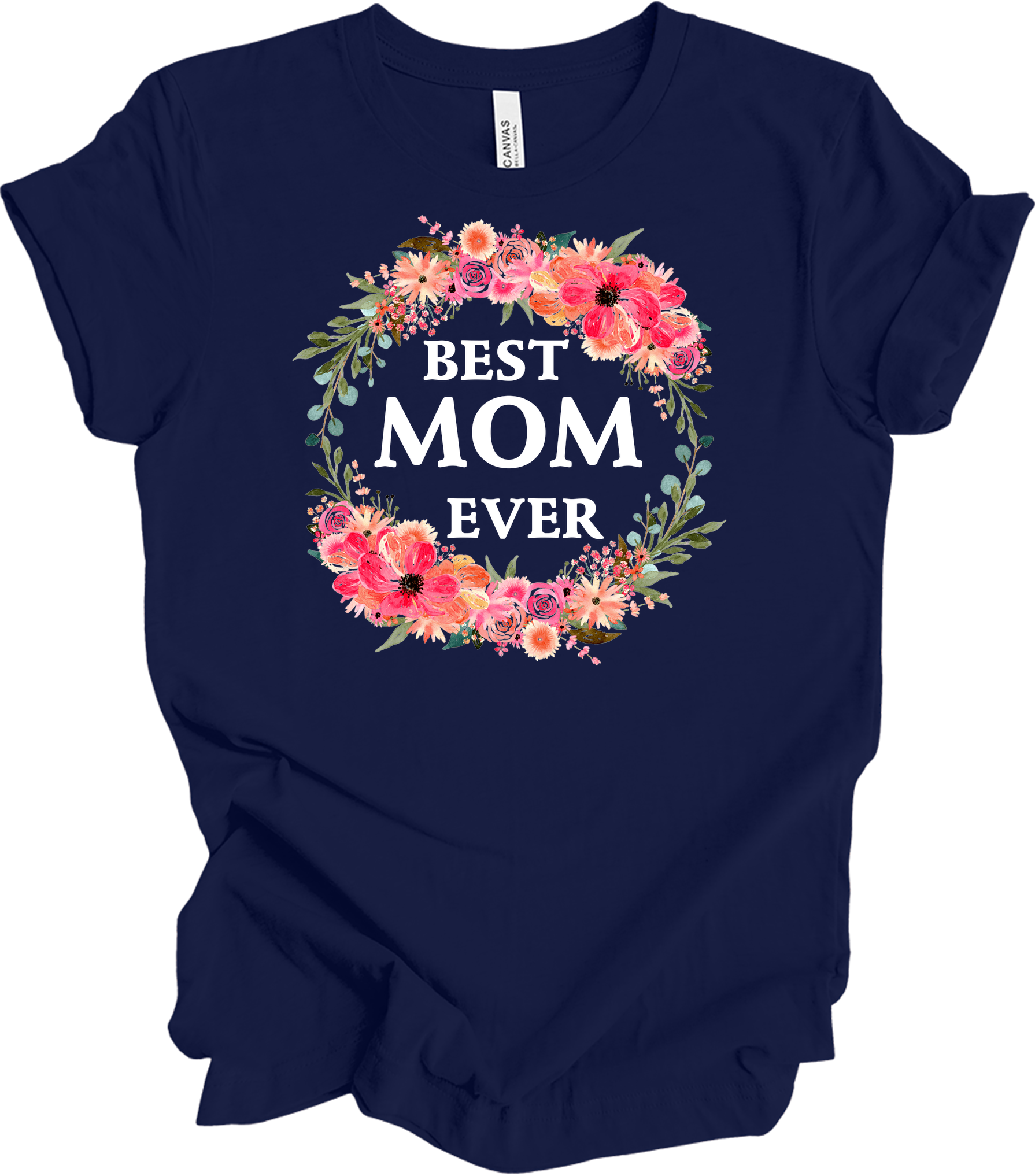 Best Mom Ever Floral Gift T-Shirt in Navy