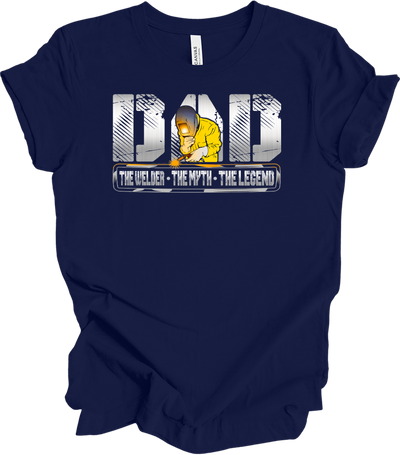 Welder Dad: The Myth, The Legend Tee