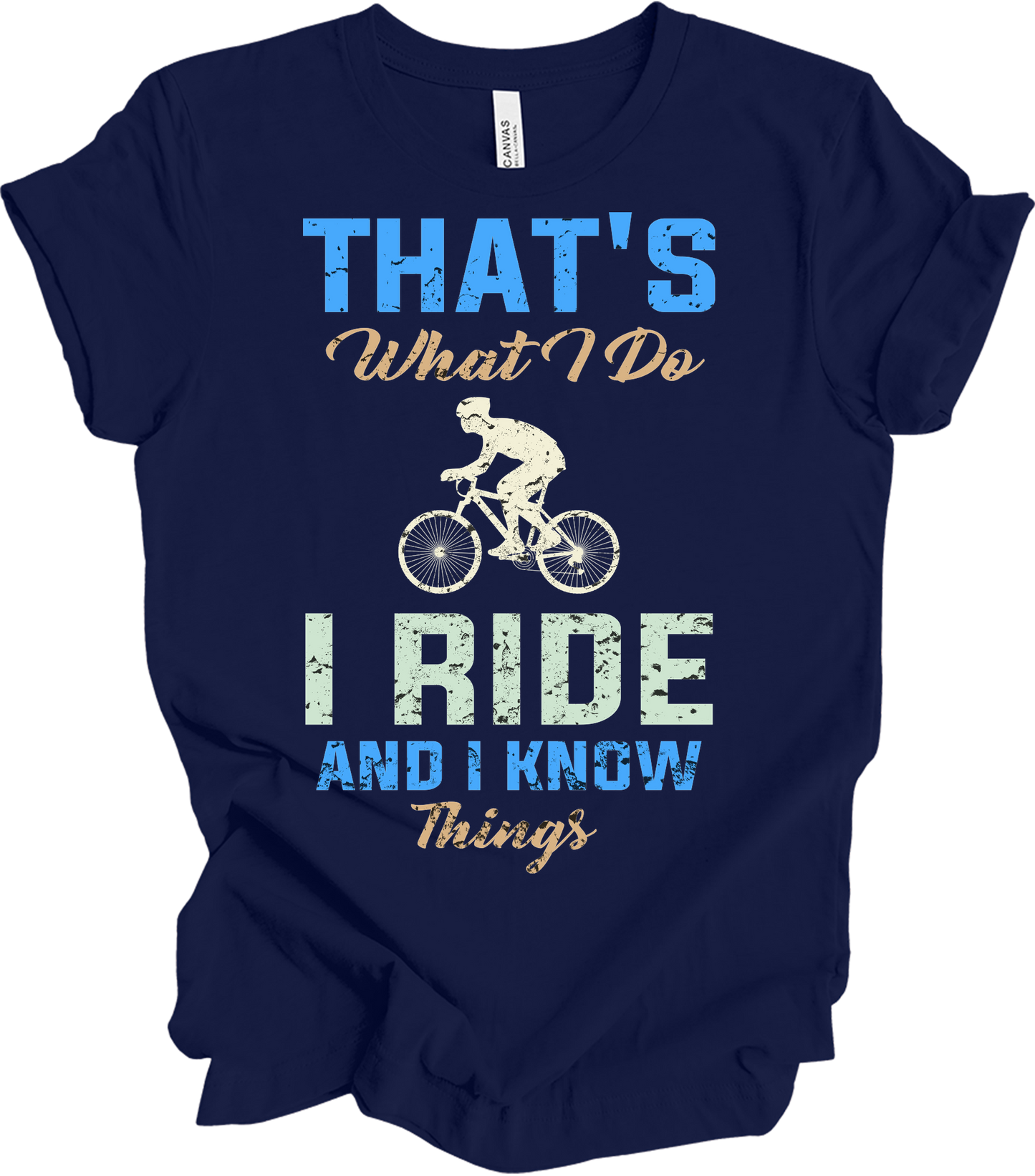 I Ride Bike and I Know Things T-Shirt in Navy
