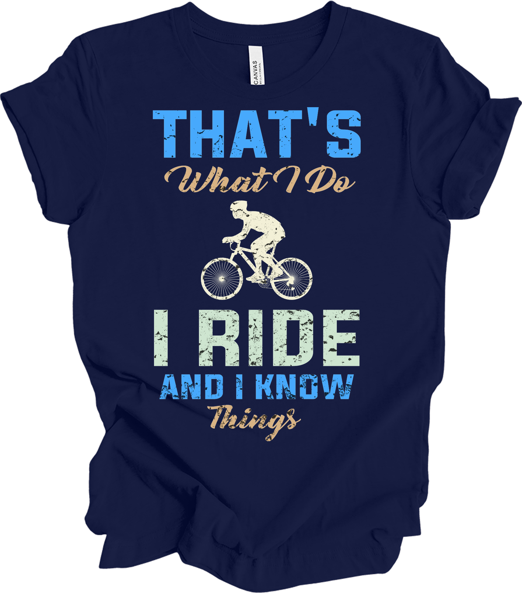 I Ride Bike and I Know Things T-Shirt in Navy