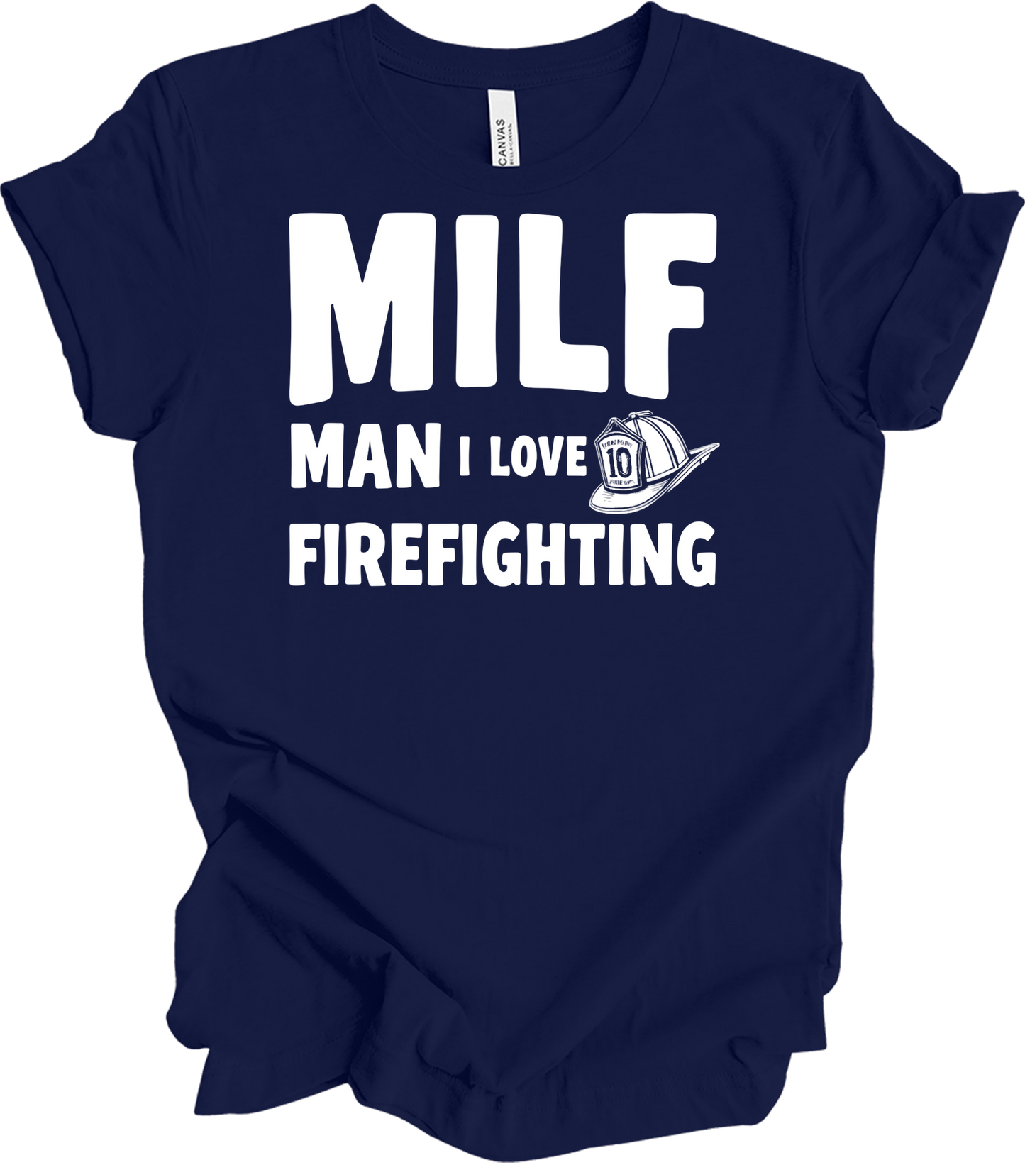 MILF Man I Love Firefighting T-Shirt in Navy