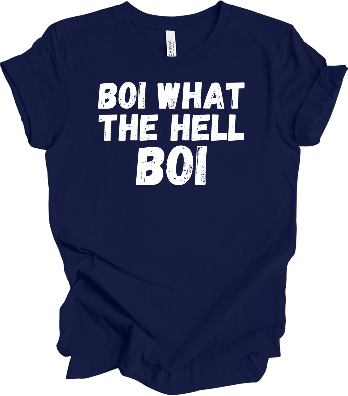 Boi What The Hell Boi Funny Quote Meme T-Shirt in Navy