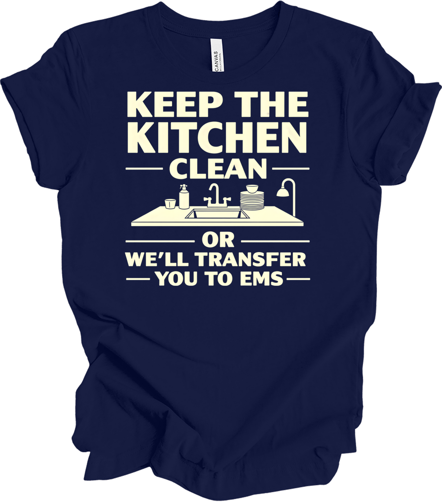 Keep Kitchen Clean EMS Humor T-Shirt in Navy