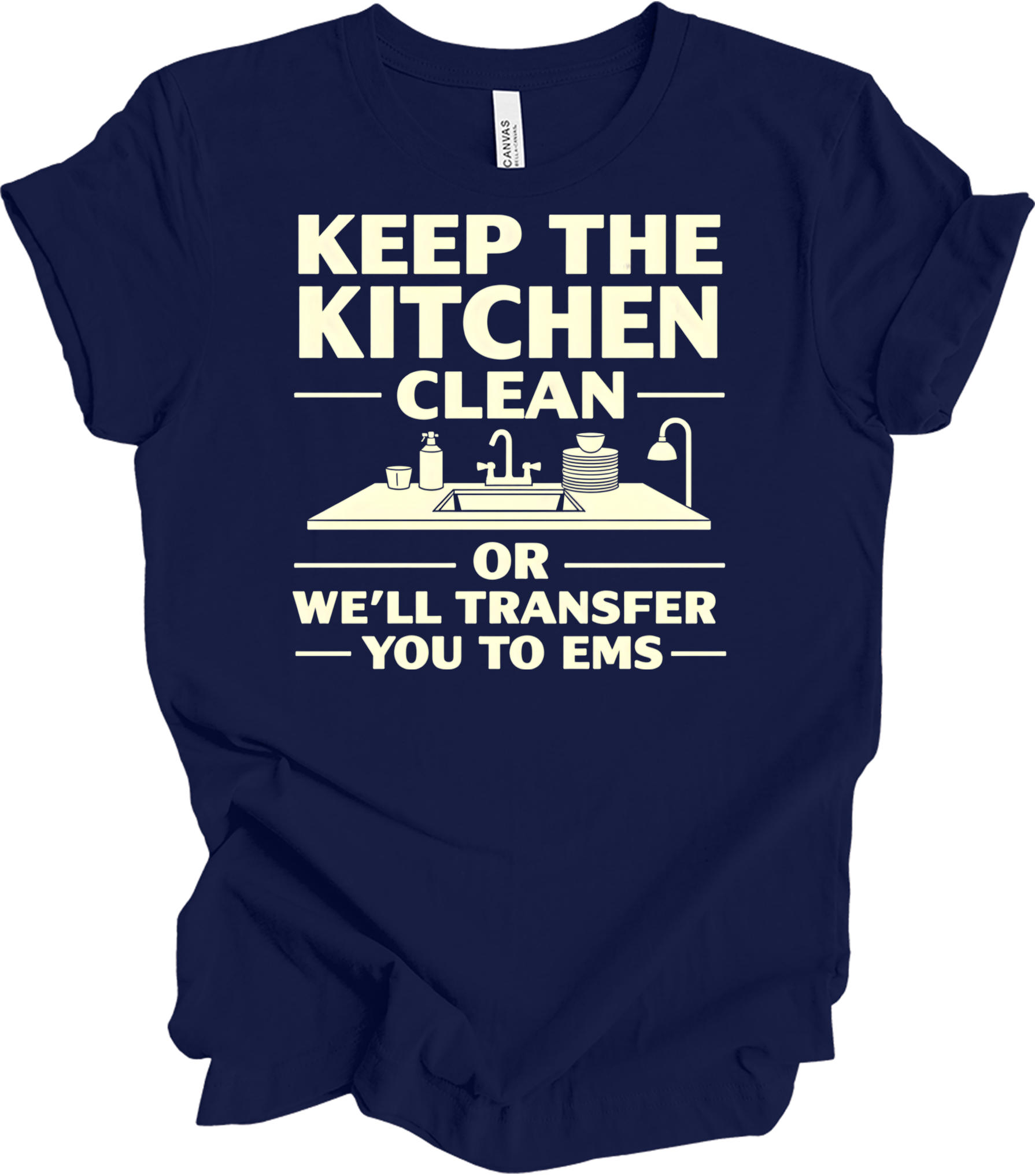 Keep Kitchen Clean EMS Humor T-Shirt in Navy