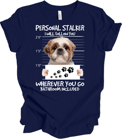Shih Tzu Personal Stalker Tee