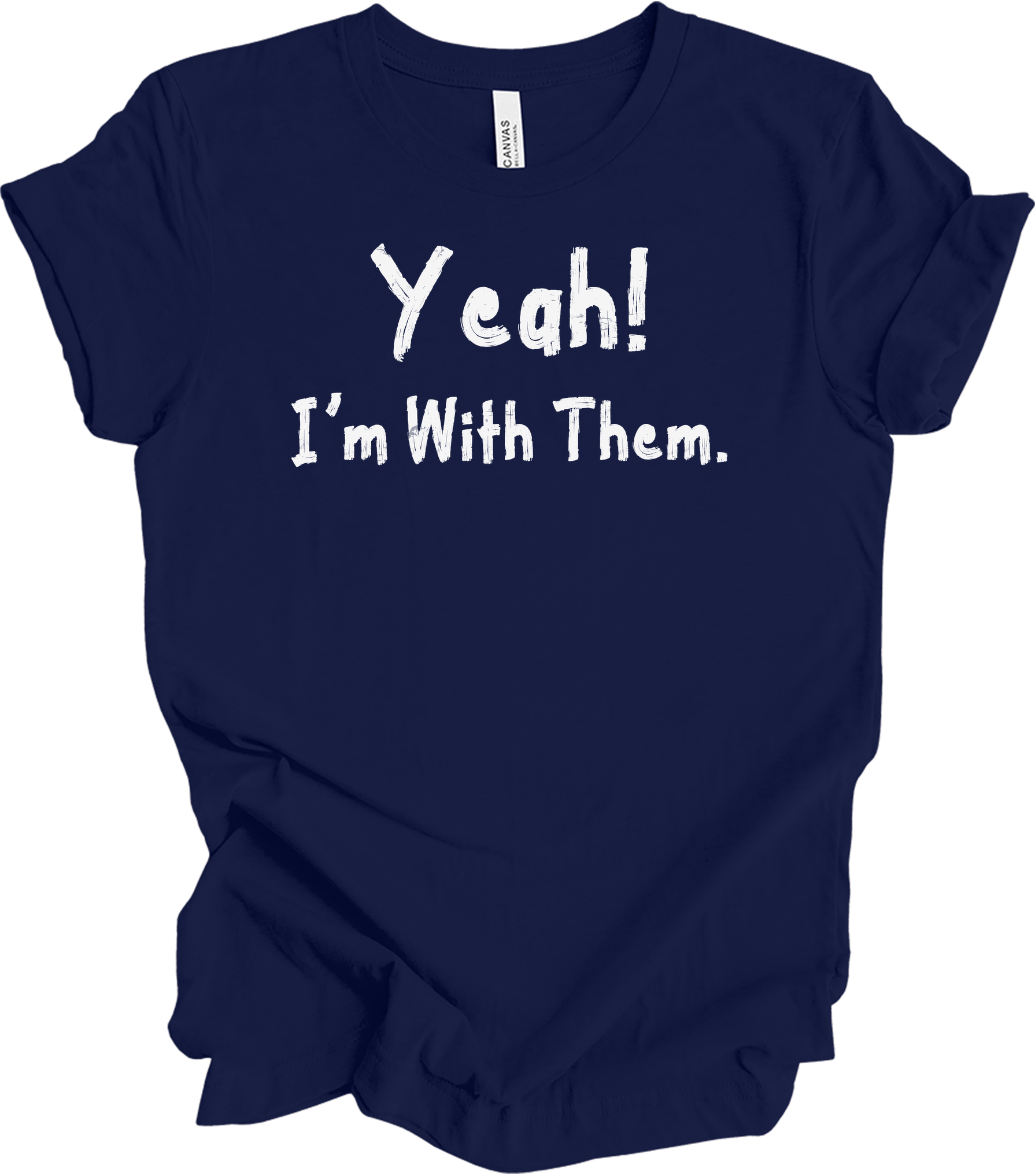 Yeah! I'm With Them Funny Sarcastic Matching Family Vacation T-Shirt in Navy