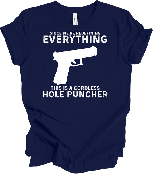 Cordless Hole Puncher Gun Lovers - Funny Meme T-Shirt in Navy