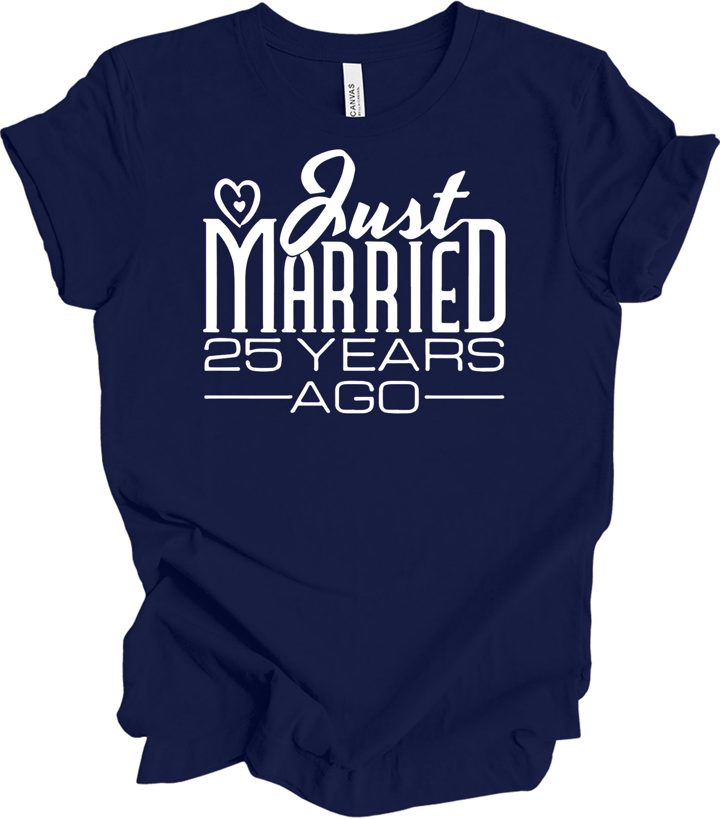 Just Married 25 Years Ago - 25th Wedding Anniversary T-Shirt in Navy