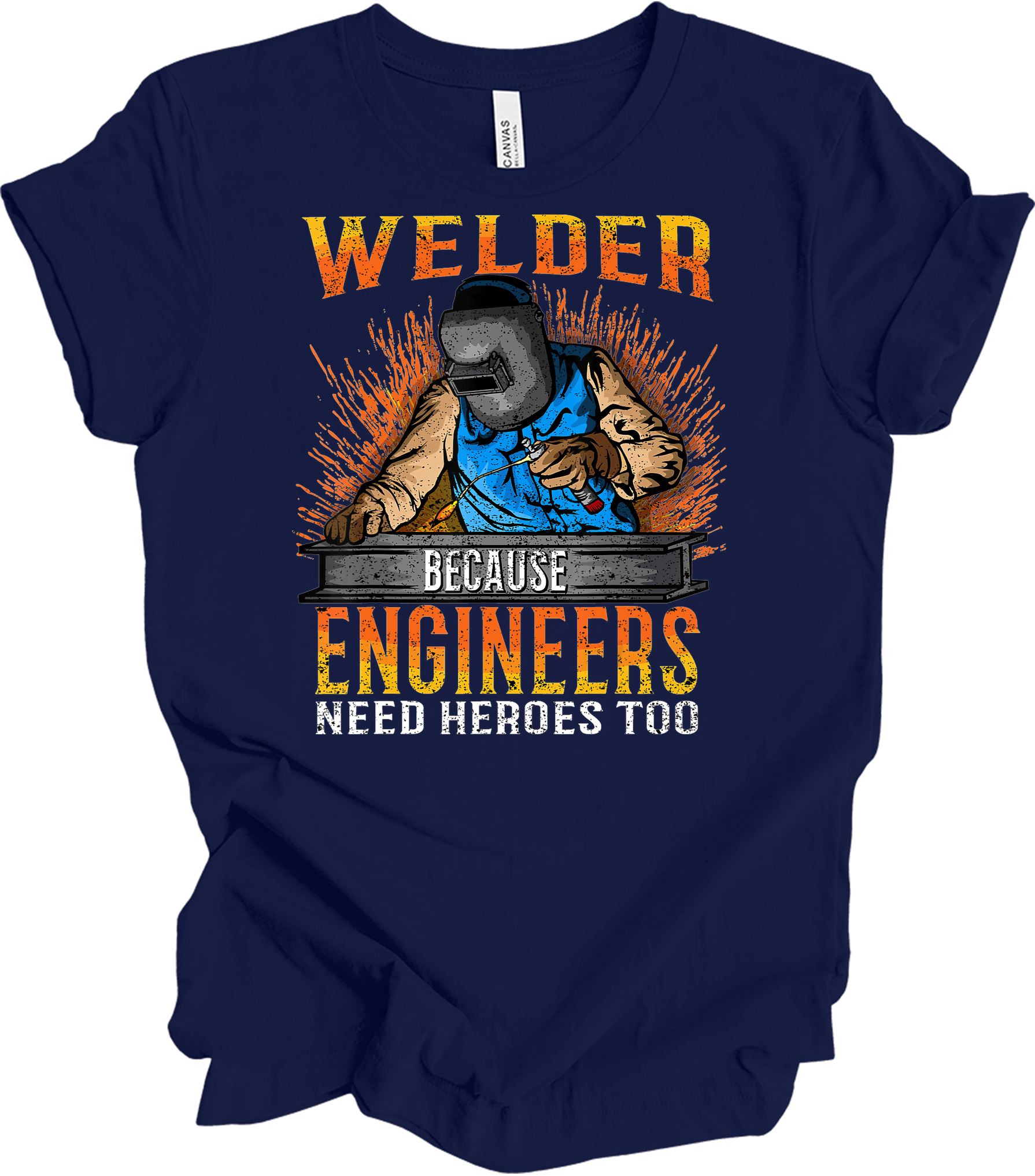 Welder Engineers Need Heroes T-Shirt in Navy
