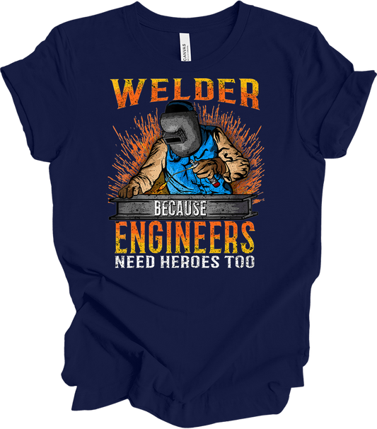 Welder Engineers Need Heroes T-Shirt in Navy