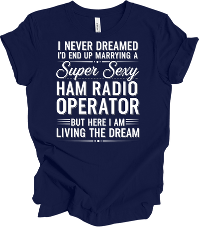 Super Sexy Ham Radio Operator Tee