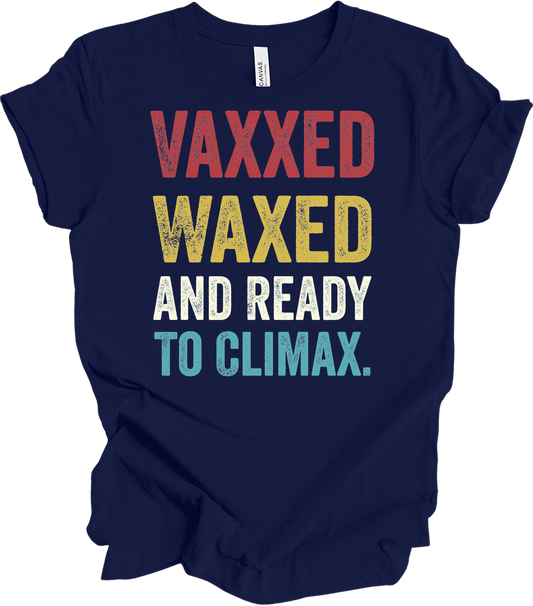 Vaxxed Waxed Ready Climax Funny Suggestive T-Shirt in Navy