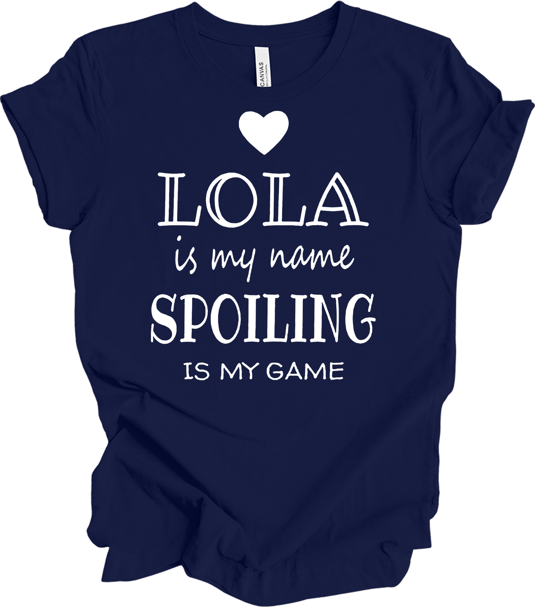 Lola Is My Name - Funny Lola Grandmother Gif T-Shirt in Navy