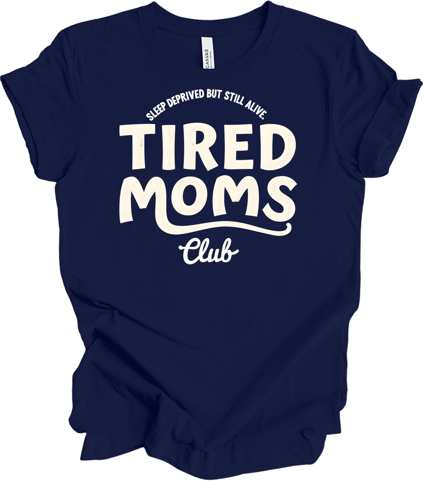 Tired Moms Club - Funny Mom T-Shirt in Navy