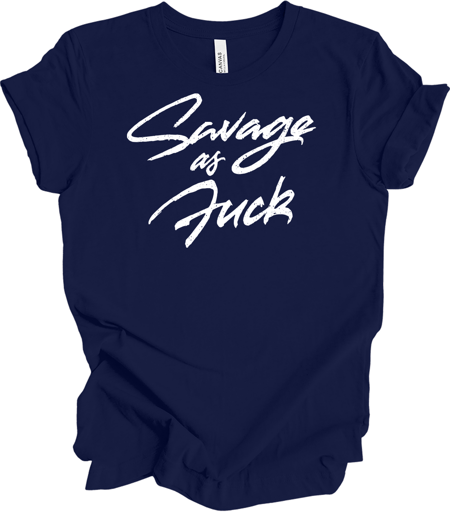 Savage As Fluck Humor T-Shirt in Navy