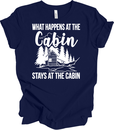 What Happens at the Cabin Tee