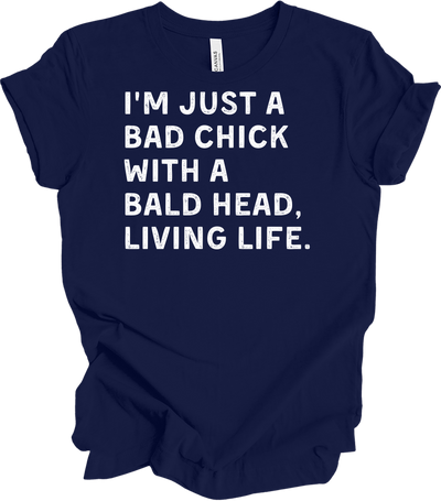 Bad Chick Bald Head Tee