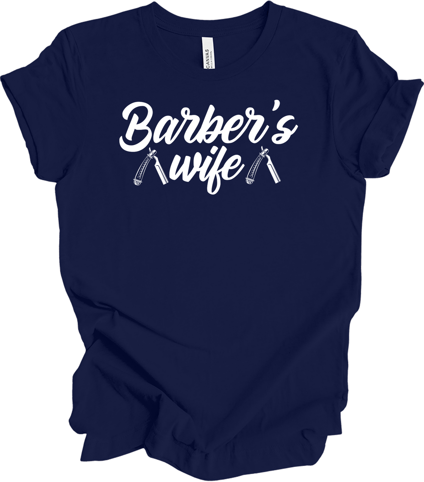 Barber Wife - Barber Shop Gift for Women T-Shirt in Navy