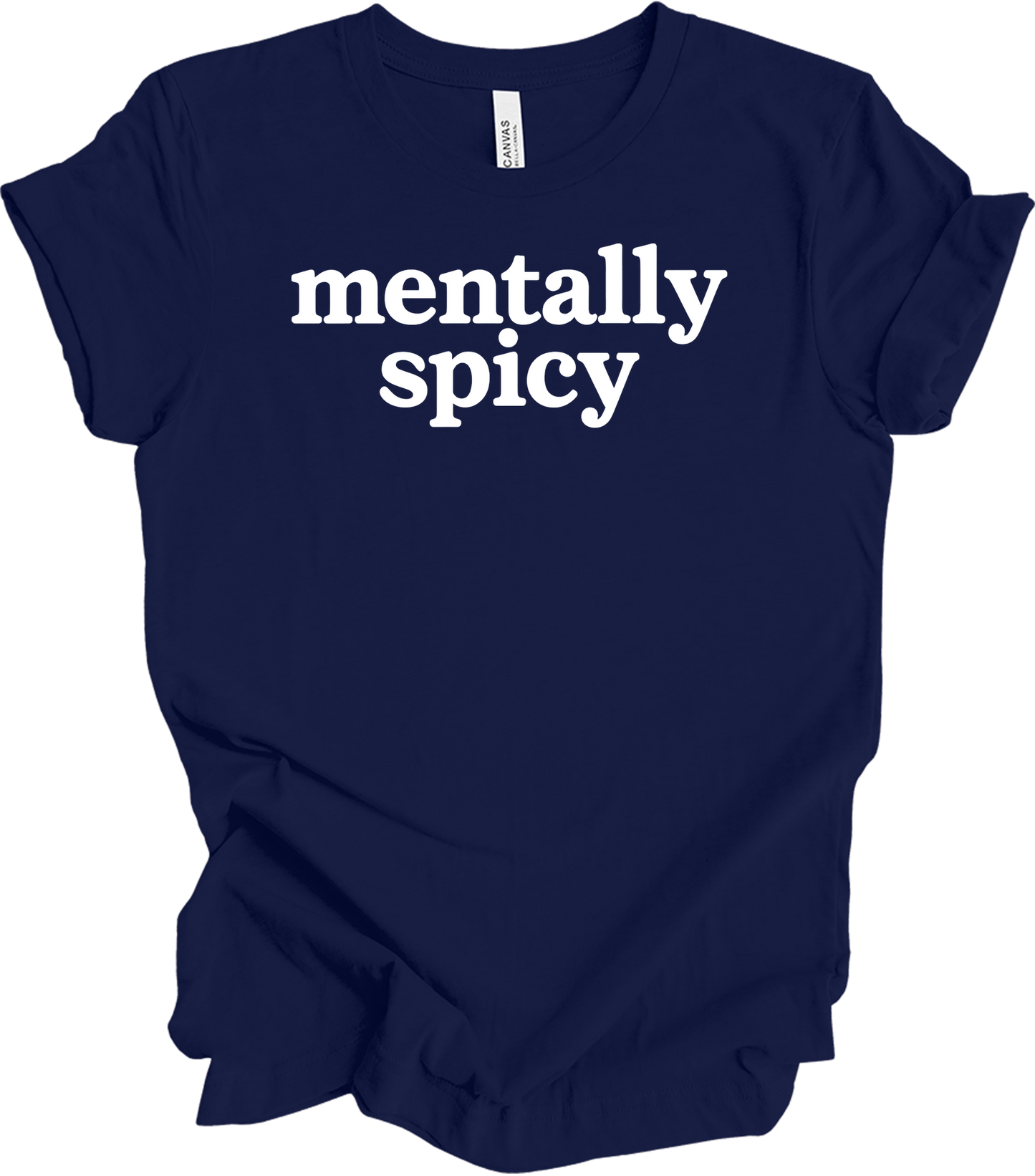 Mentally Spicy Funny T-Shirt in Navy
