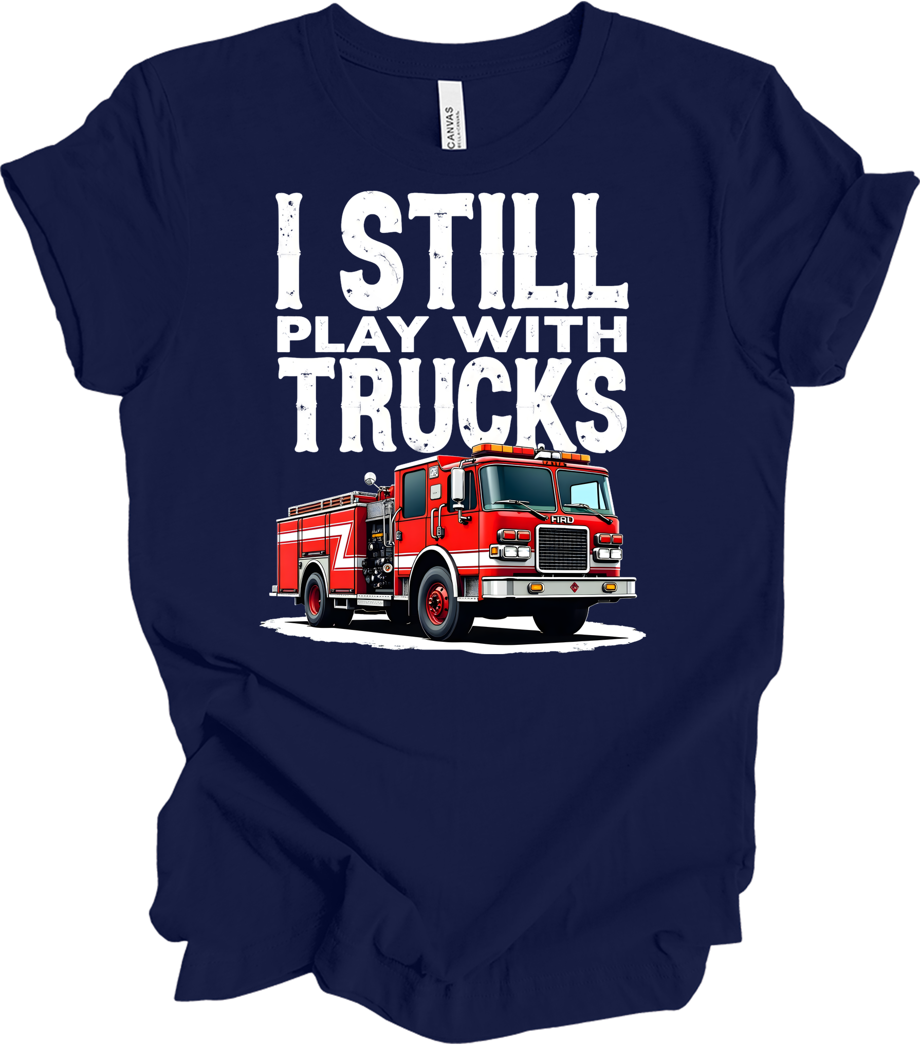 I Still Play With Fire Trucks T-Shirt in Navy
