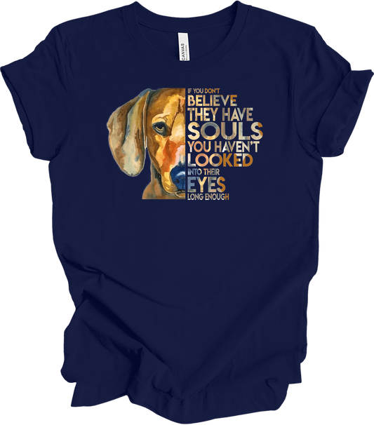 Dogs Have Souls - Watercolor Dog Lover Unisex T-Shirt in Navy