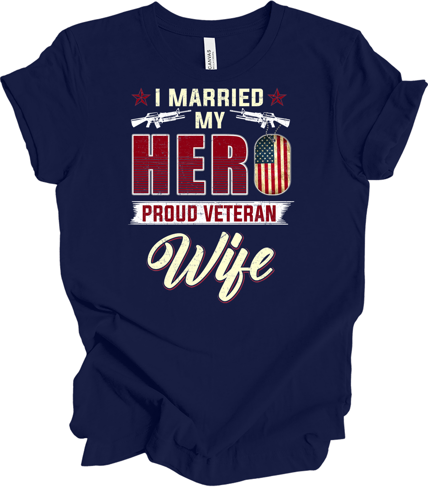 Proud Veteran Wife - I Married My Hero Patriotic T-Shirt in Navy