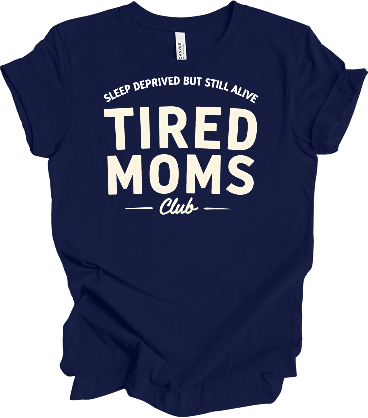 Tired Moms Club - Funny Mom T-Shirt in Navy