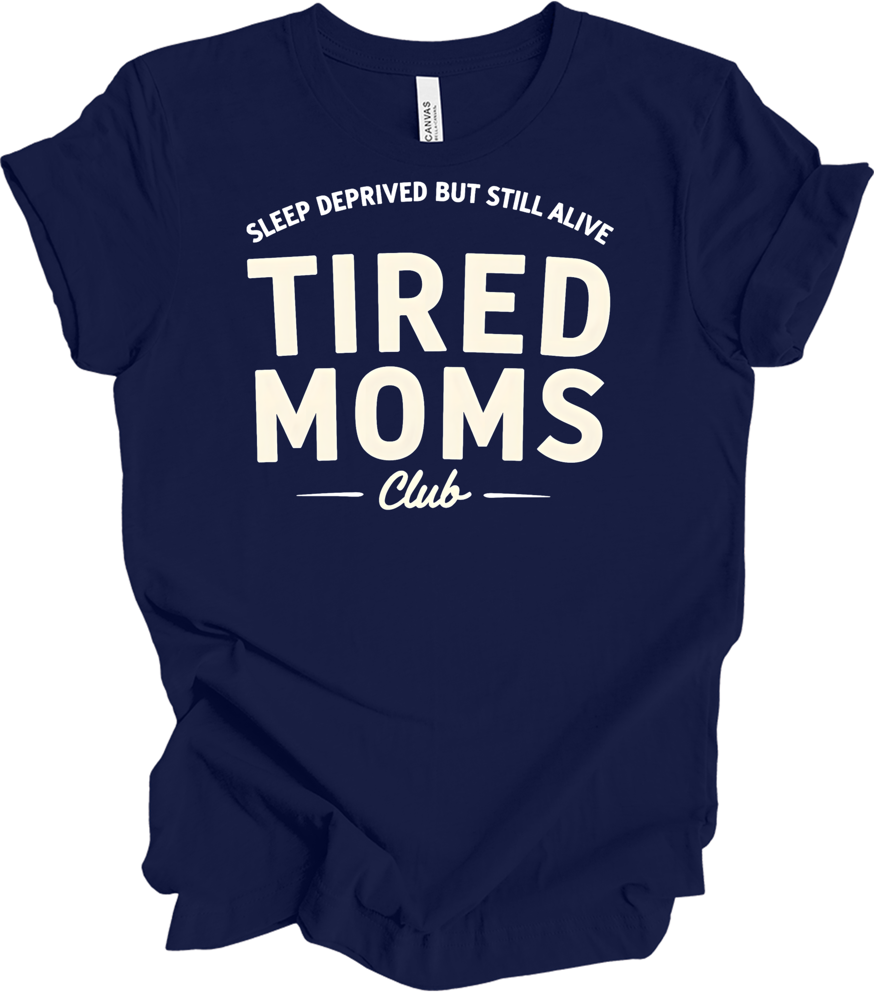 Tired Moms Club - Funny Mom T-Shirt in Navy