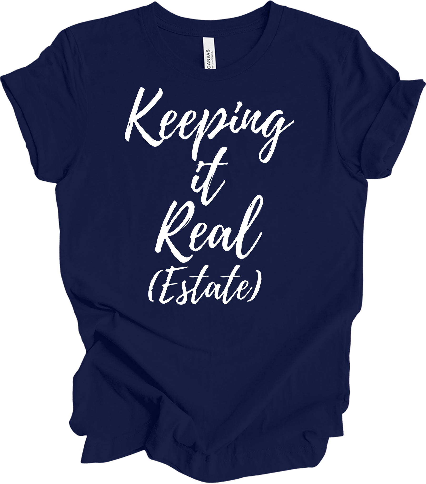 Keeping It Real Estate - Funny Realtor & Real Estate Agent Gift T-Shirt in Navy
