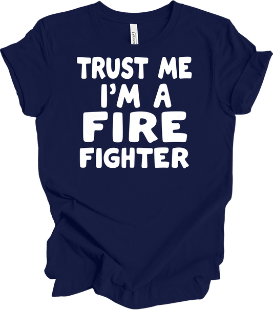 Trust Me Firefighter T-Shirt in Navy