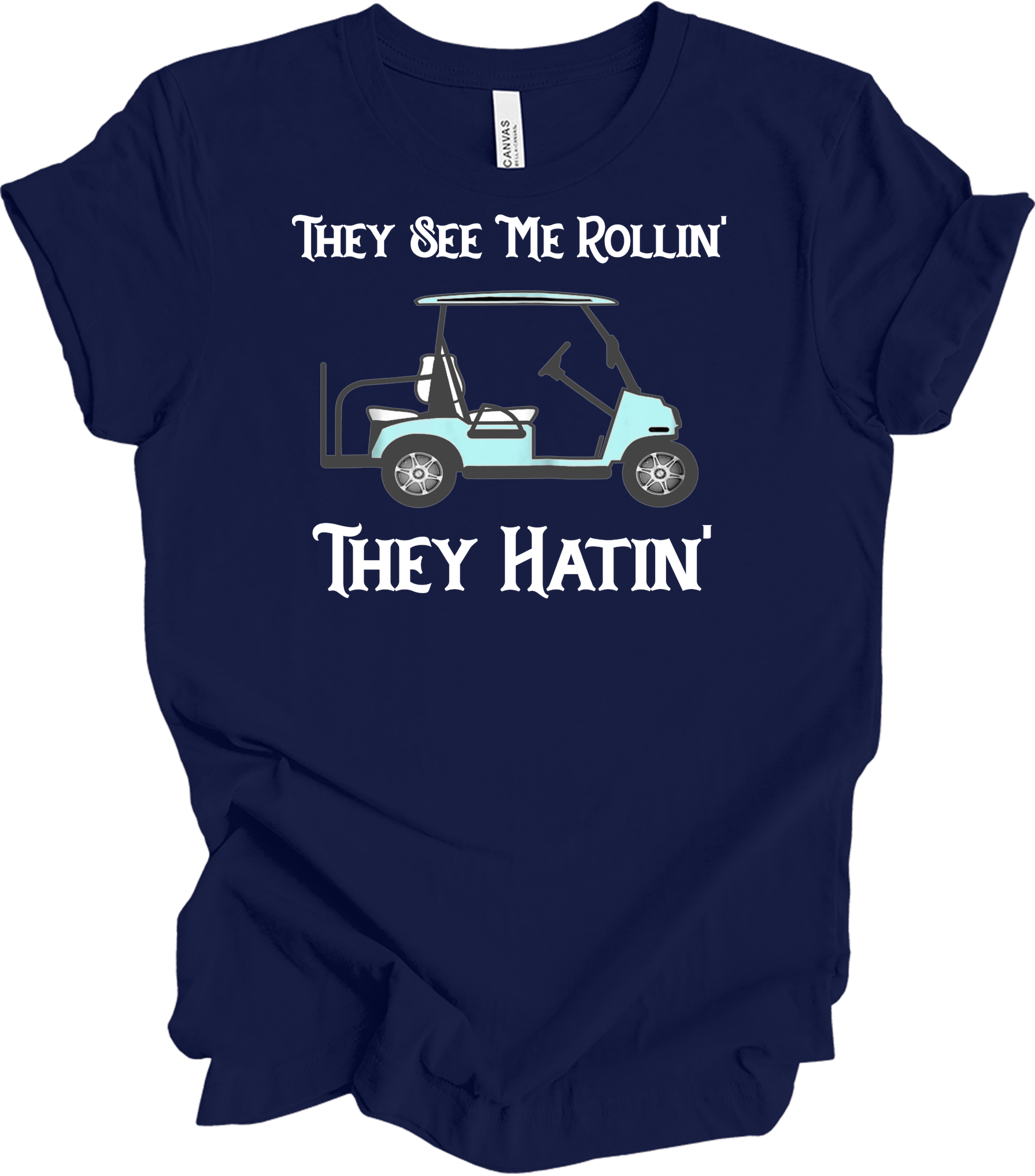They See Me Rollin' Golf T-Shirt in Navy