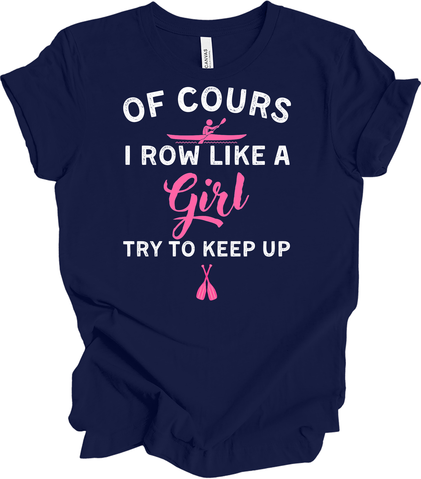 Row Like a Girl - Keep Up T-Shirt in Navy