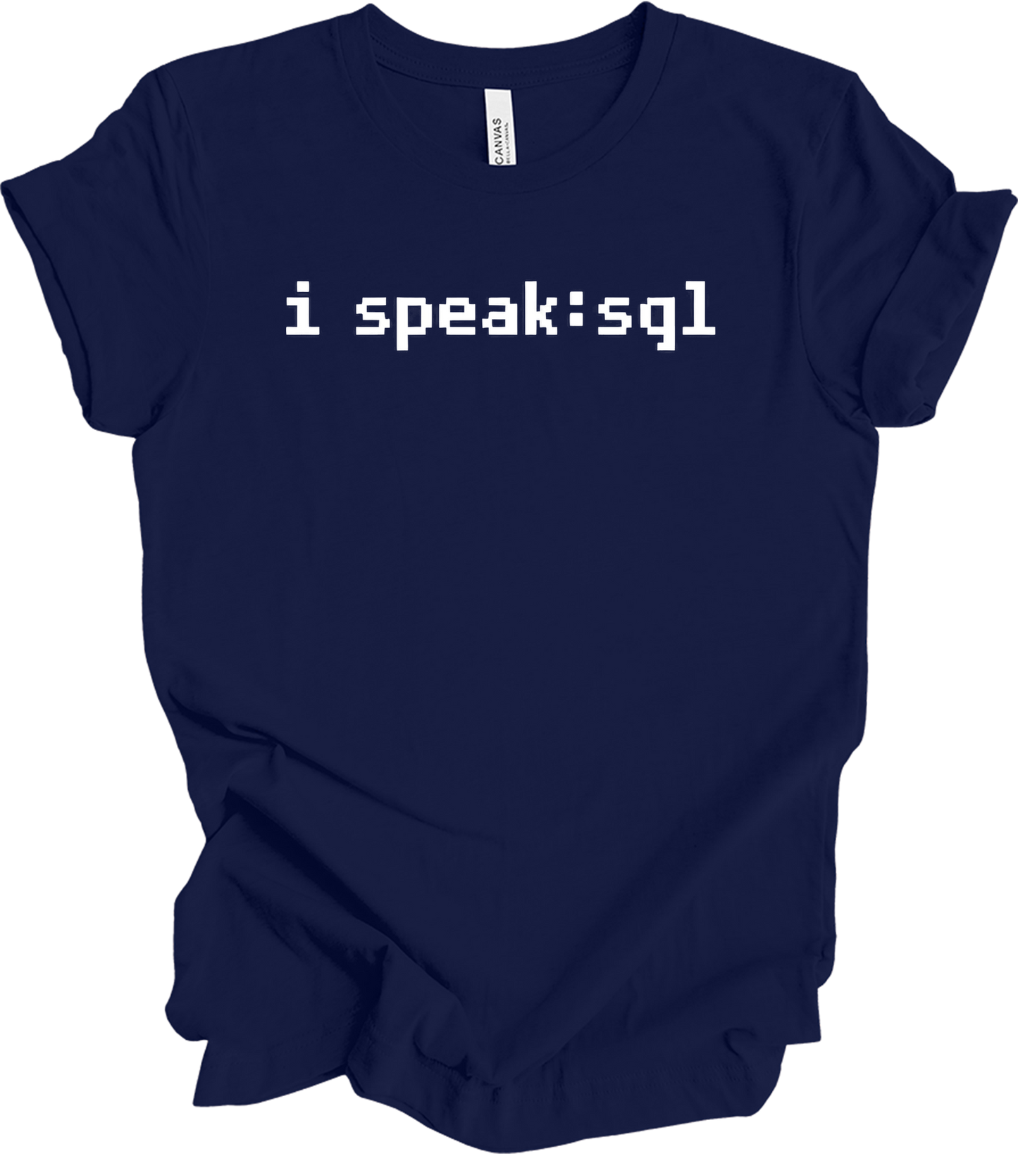 I'm Speaking SQL T-Shirt in Navy