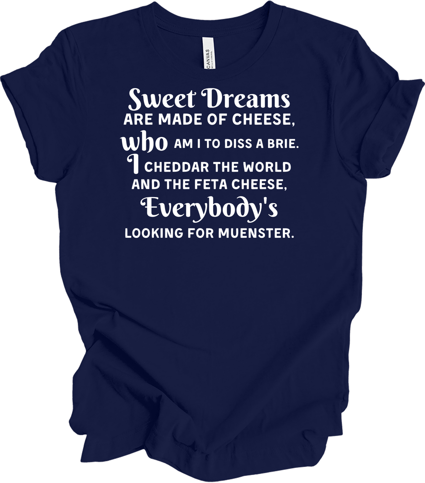 Sweet Dreams Cheese Parody T-Shirt in Navy