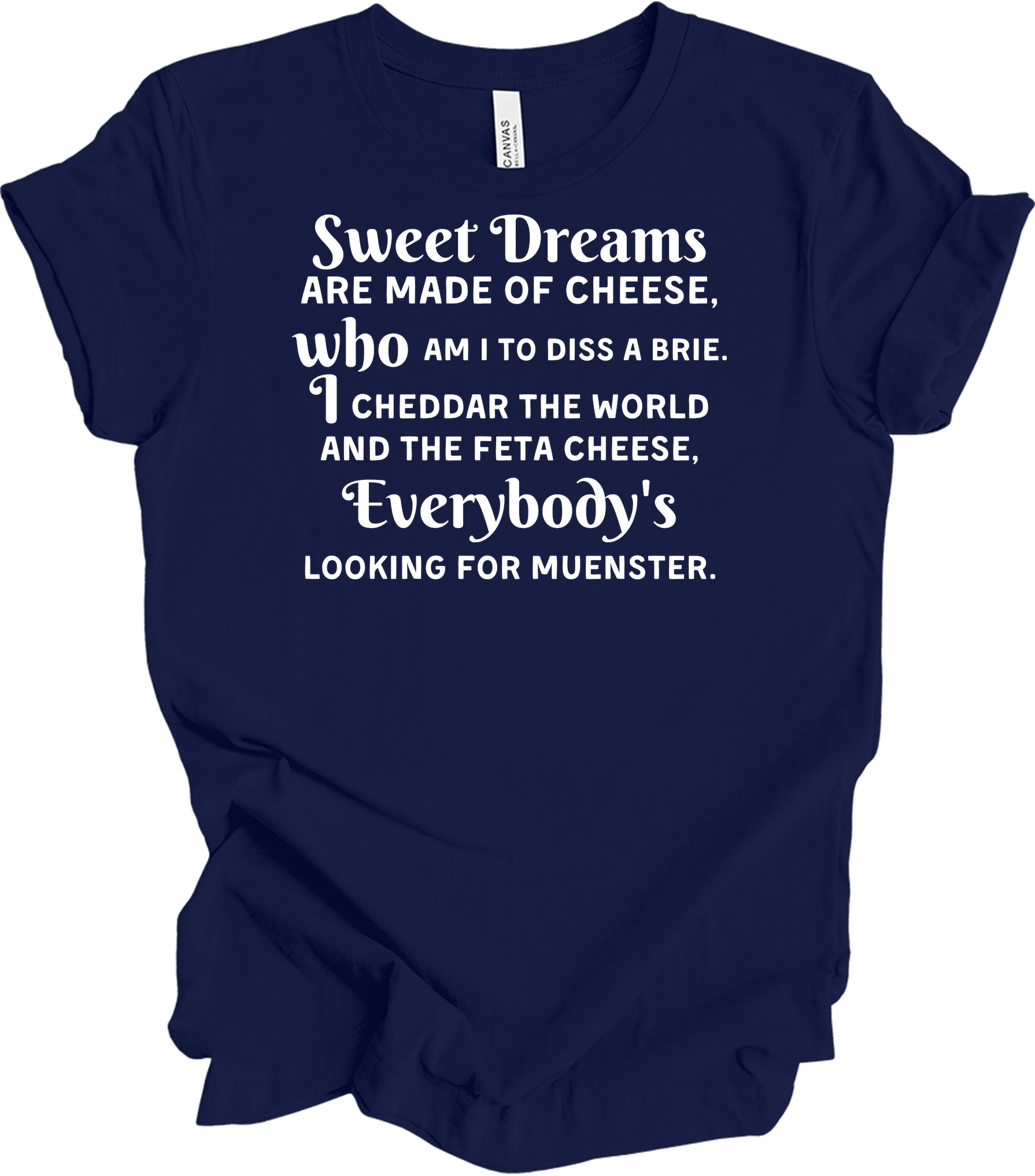 Sweet Dreams Cheese Parody T-Shirt in Navy