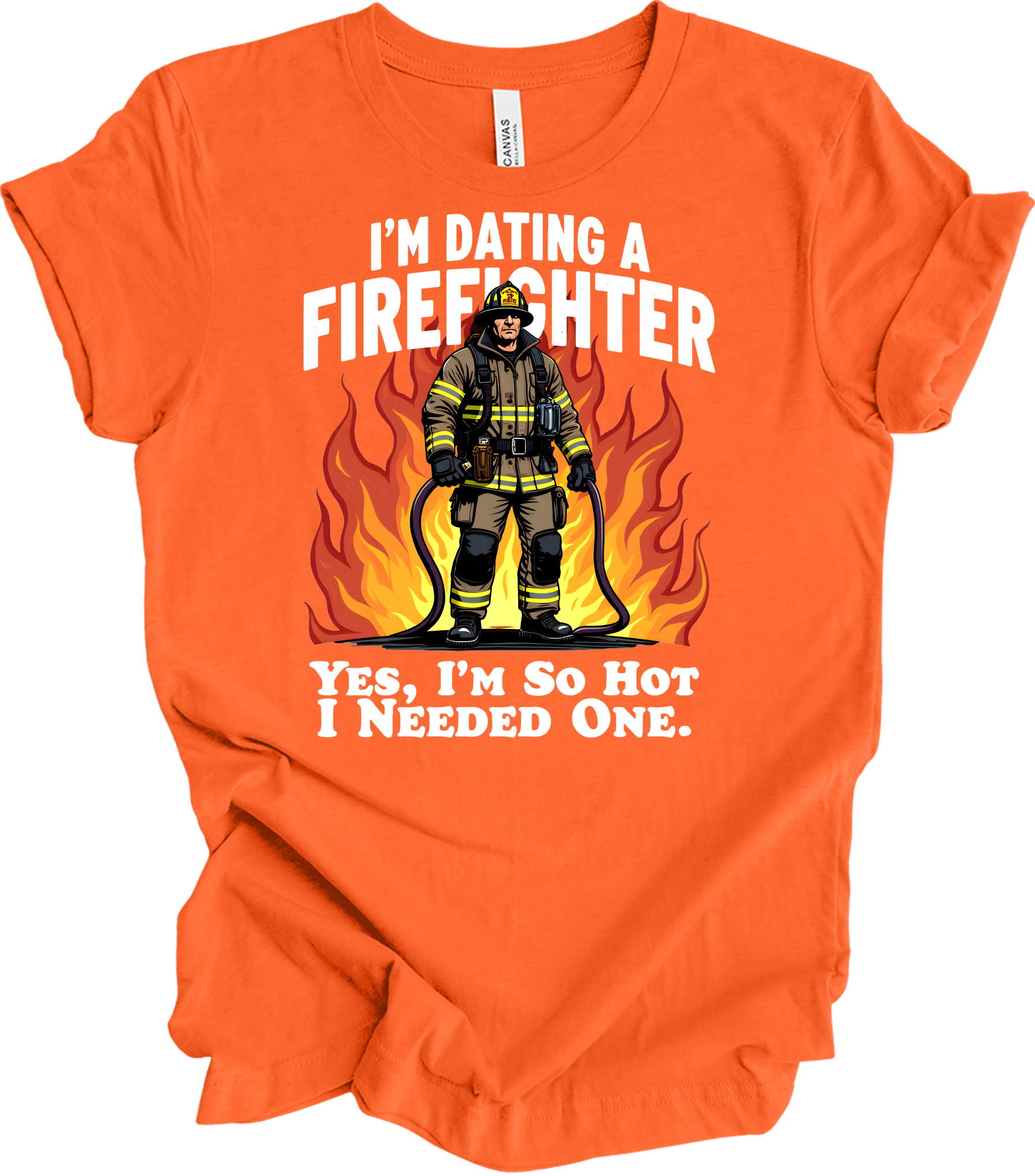 Dating a Firefighter - Funny Gift T-Shirt in Orange