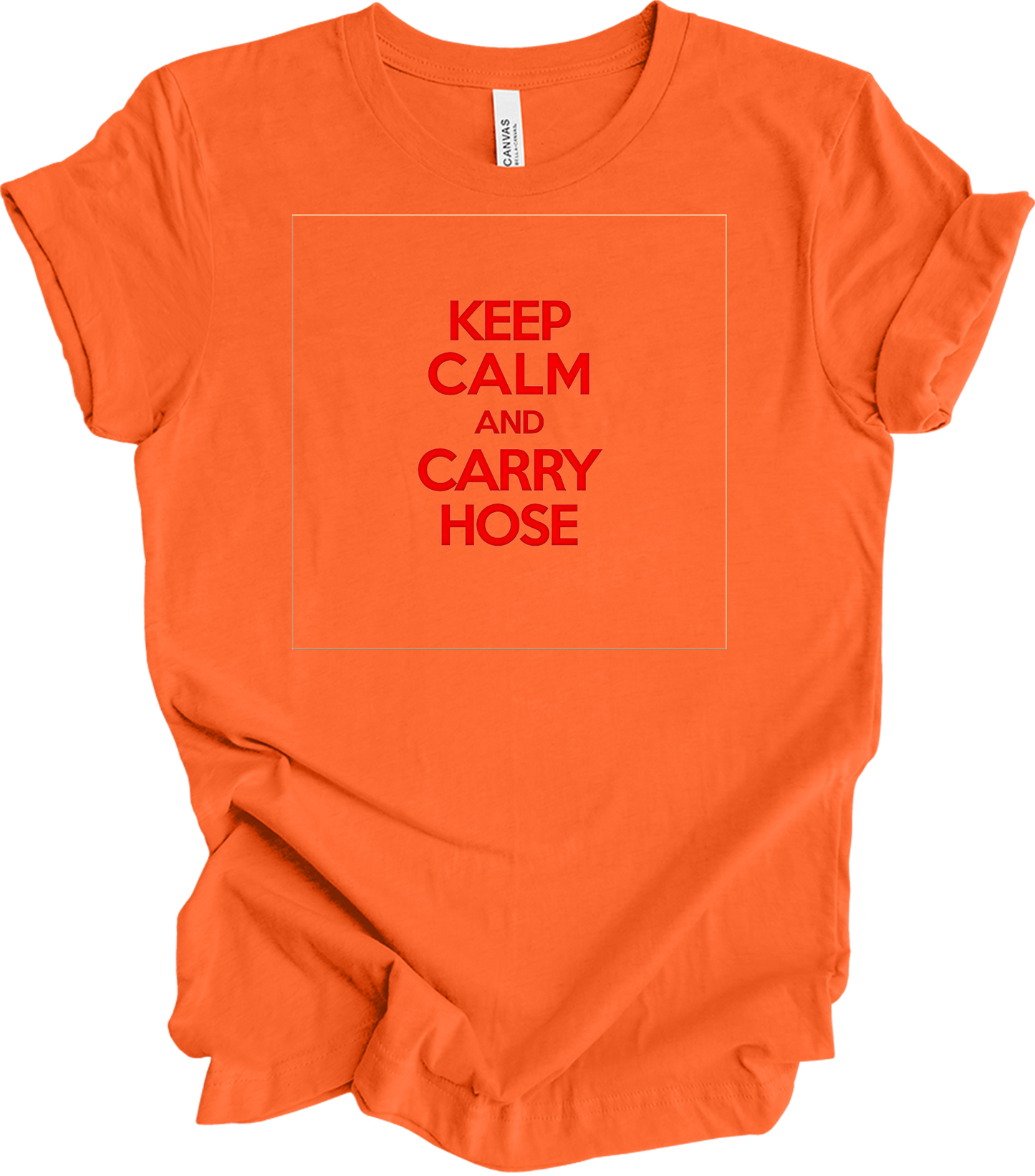 Keep Calm and Carry Hose T-Shirt in Orange