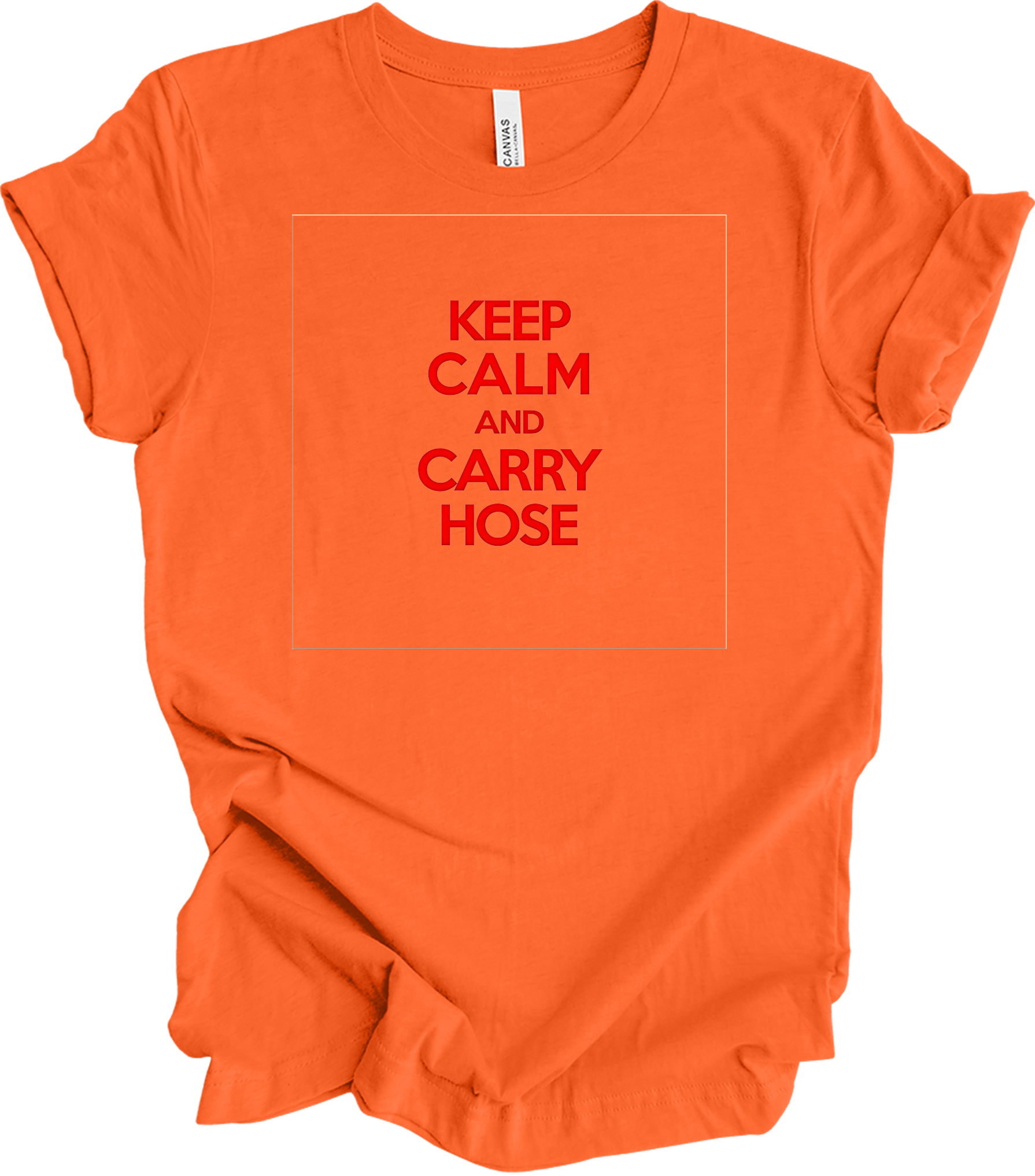 Keep Calm and Carry Hose T-Shirt in Orange