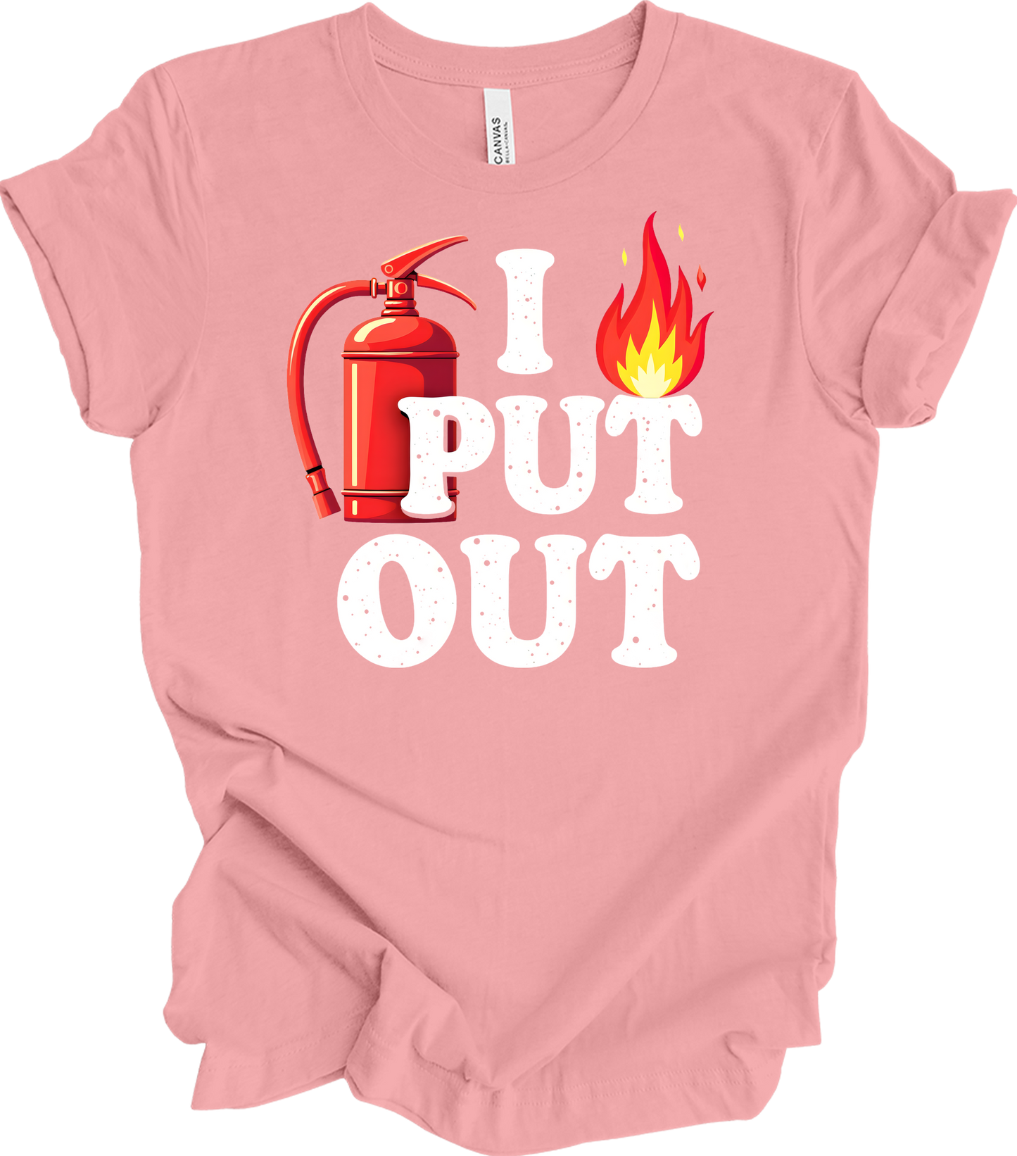I Put Out Firefighter T-Shirt in Pink
