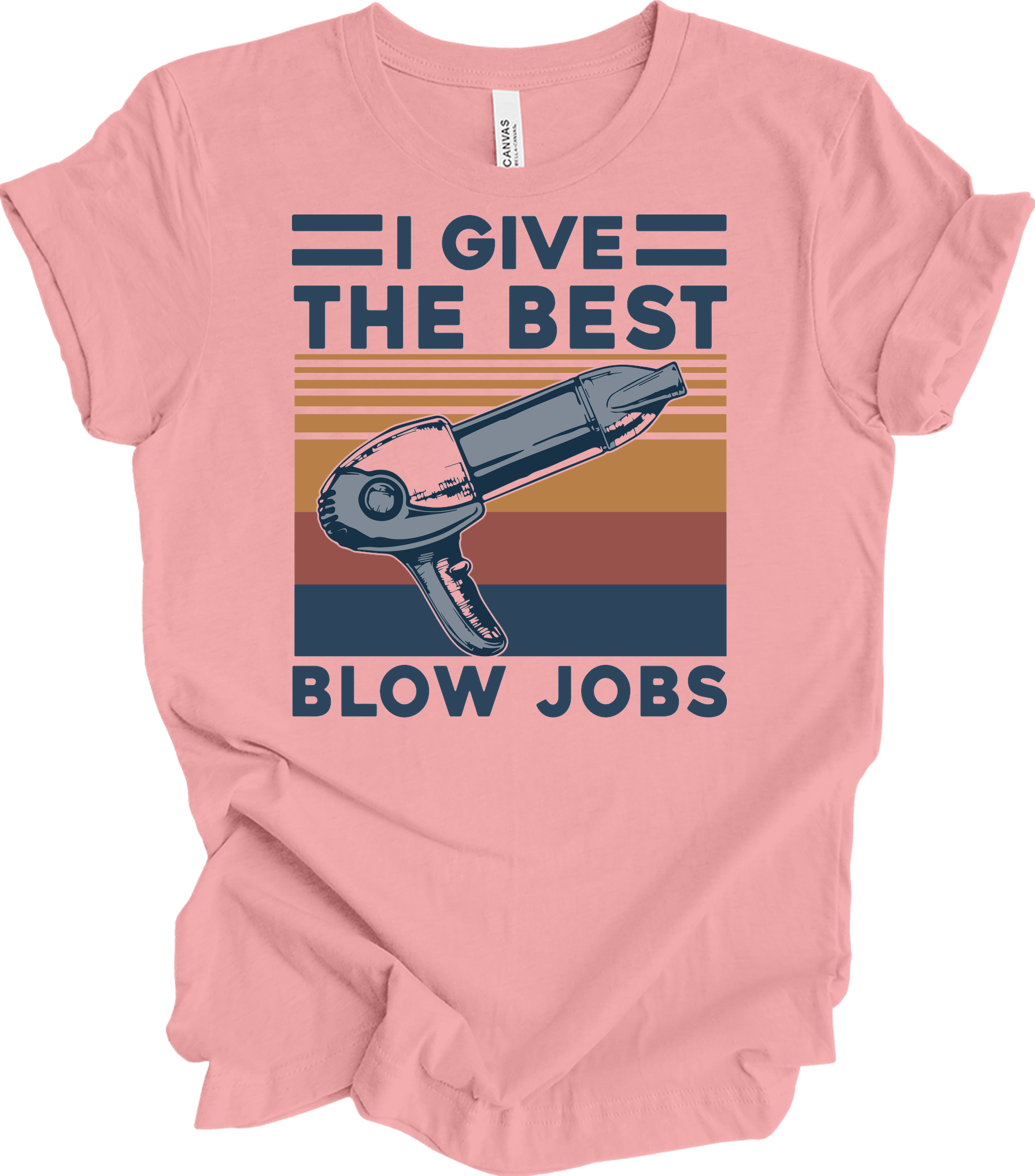 Best Blow Jobs Hair Stylist T-Shirt in Pink