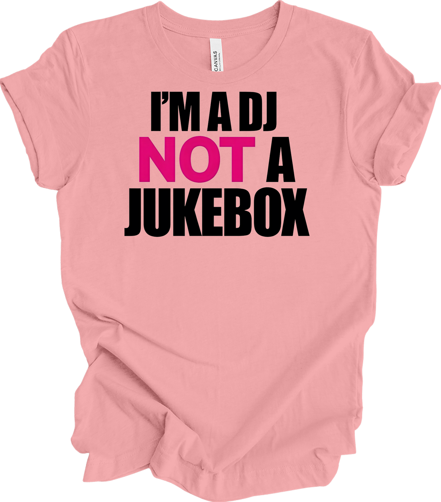 I'm A DJ Not A Jukebox T-Shirt in Pink