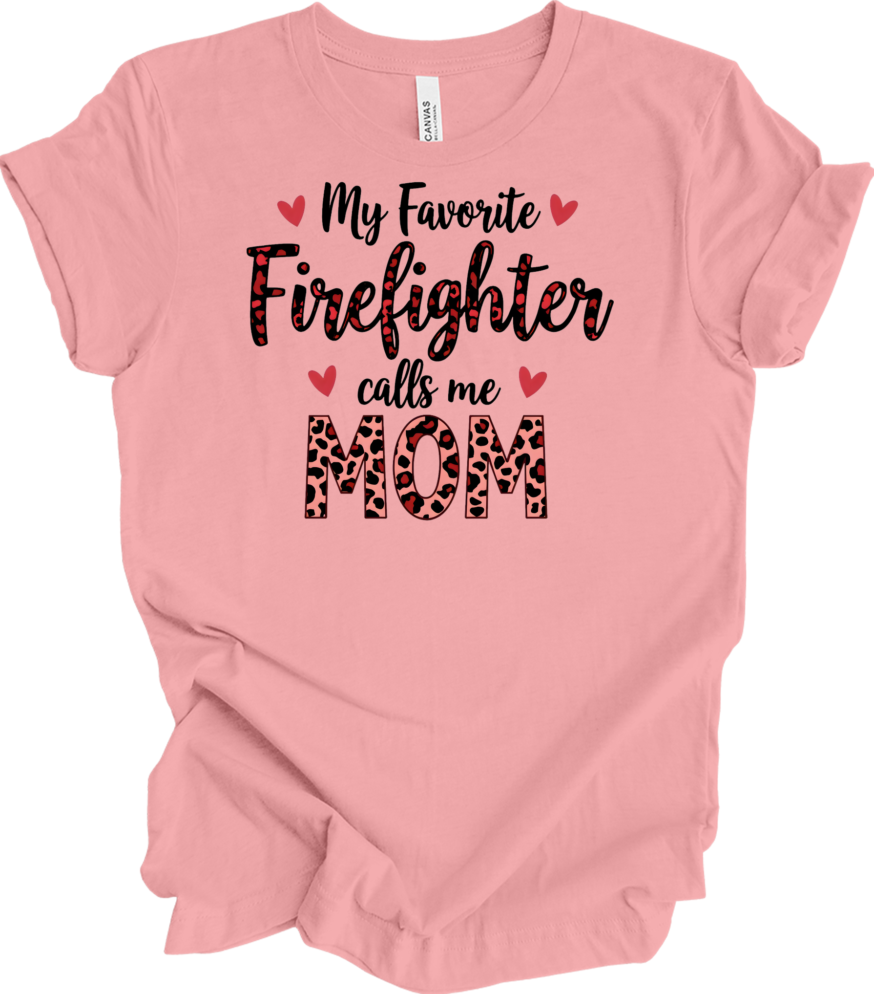 Firefighter Calls Me Mom T-Shirt in Pink