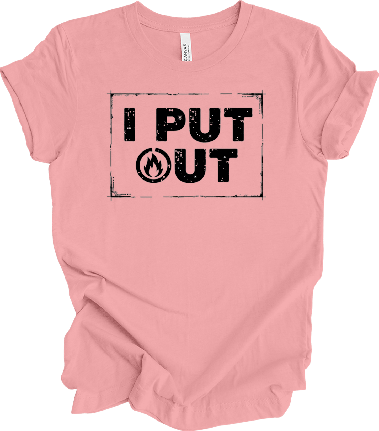 I Put Out Firefighter Funny - Fire Department Gift T-Shirt in Pink