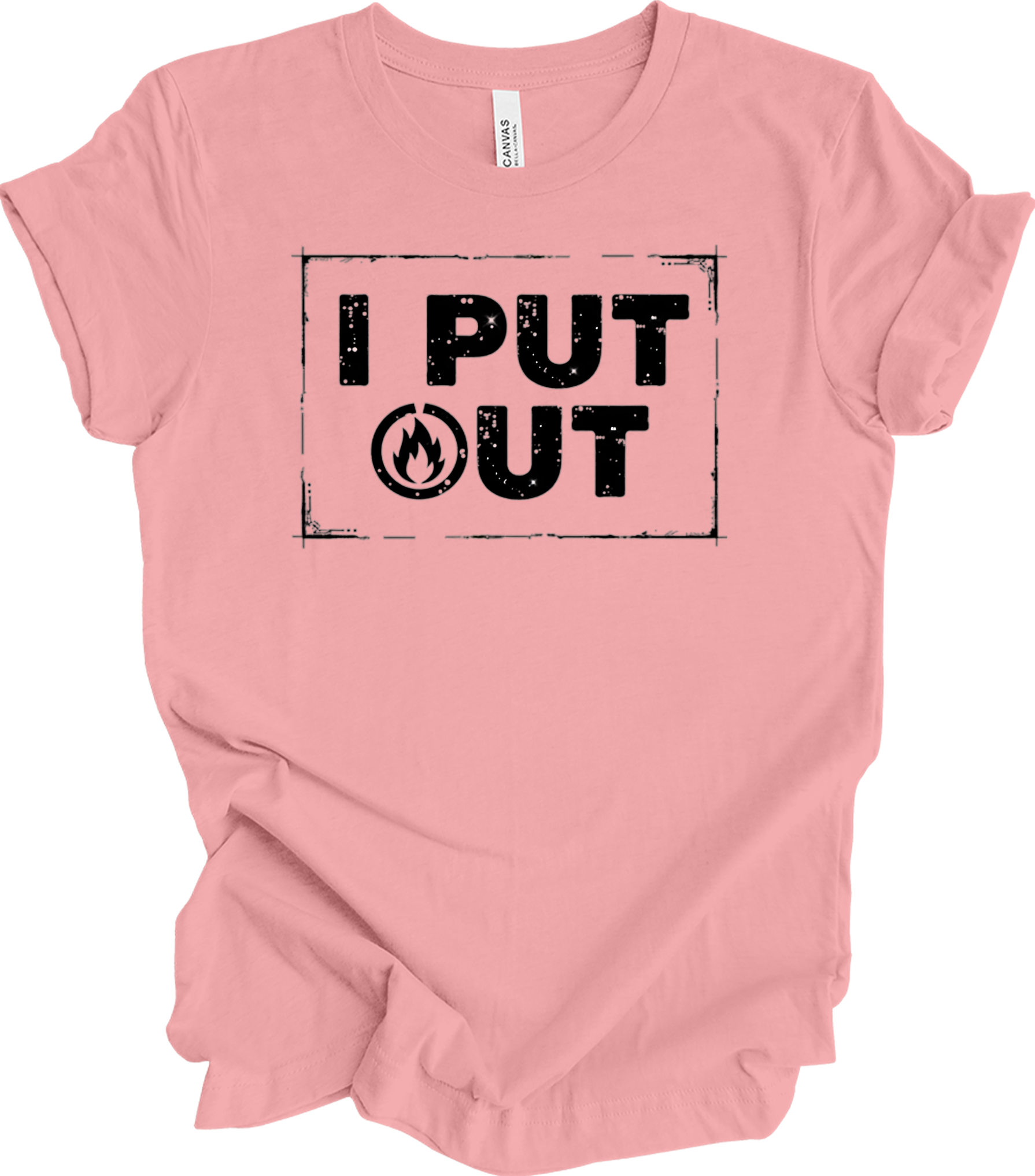 I Put Out Firefighter Funny - Fire Department Gift T-Shirt in Pink