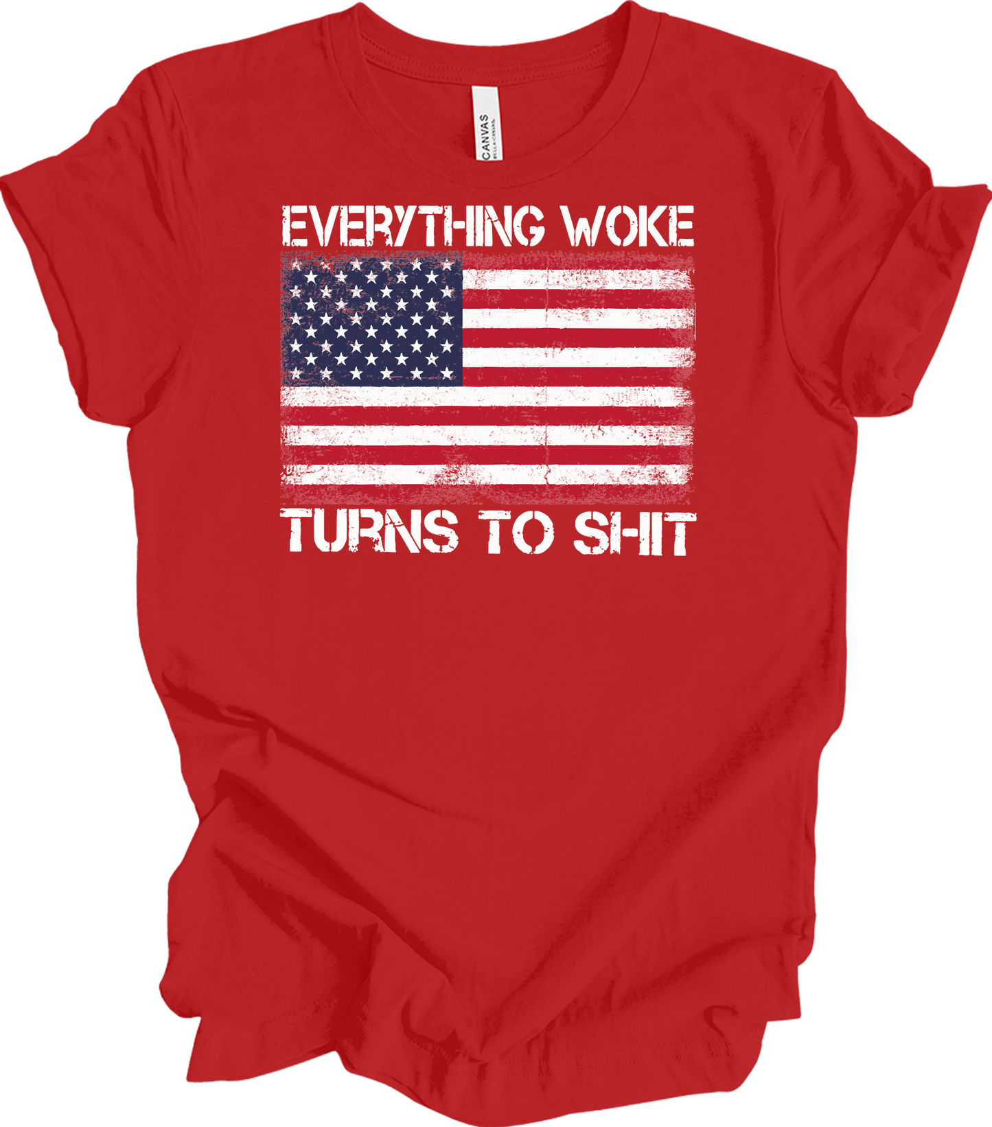 Everything Woke Turns to Sh!t Funny Trump Political USA Flag T-Shirt in Red