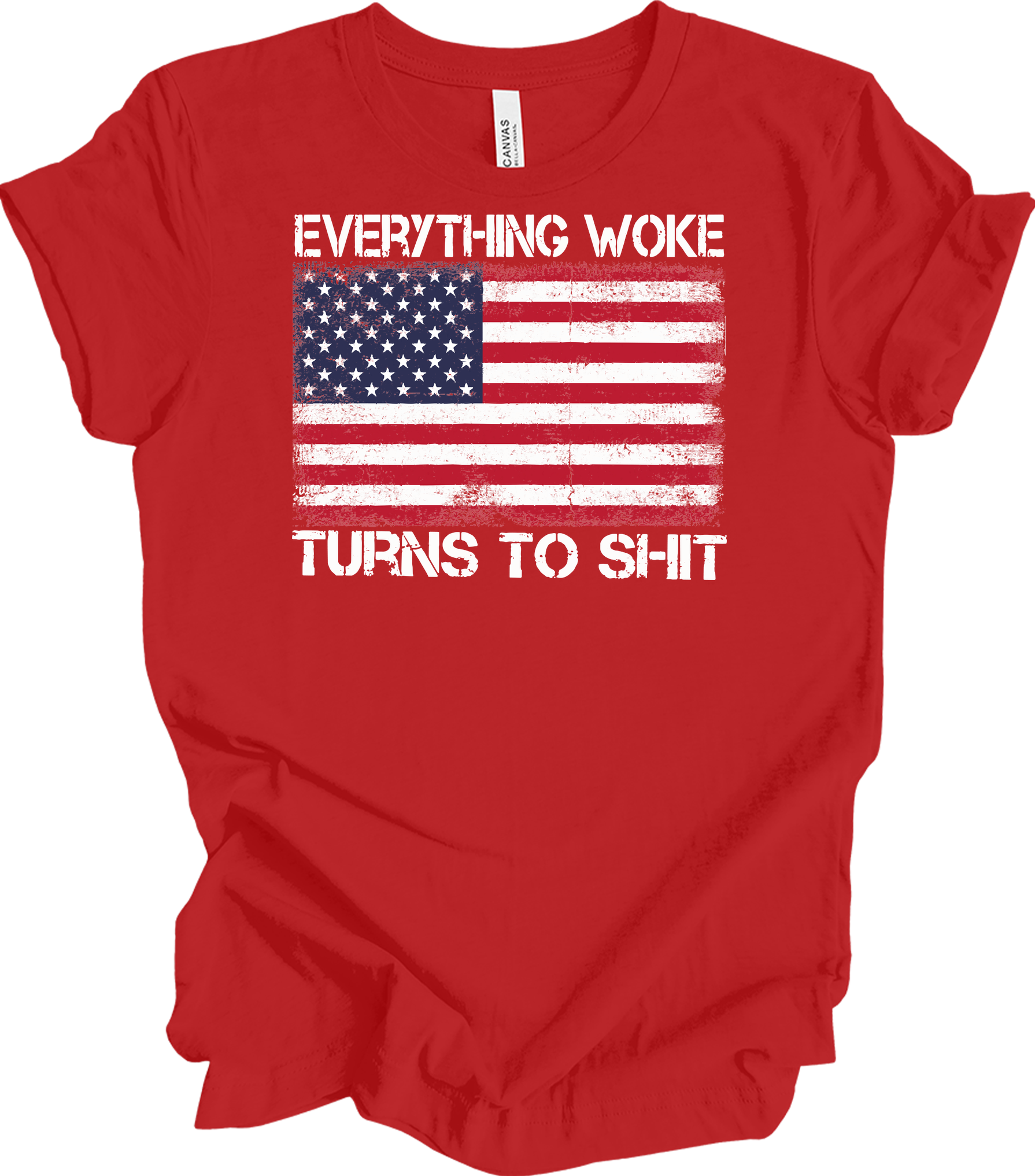 Everything Woke Turns to Sh!t Funny Trump Political USA Flag T-Shirt in Red