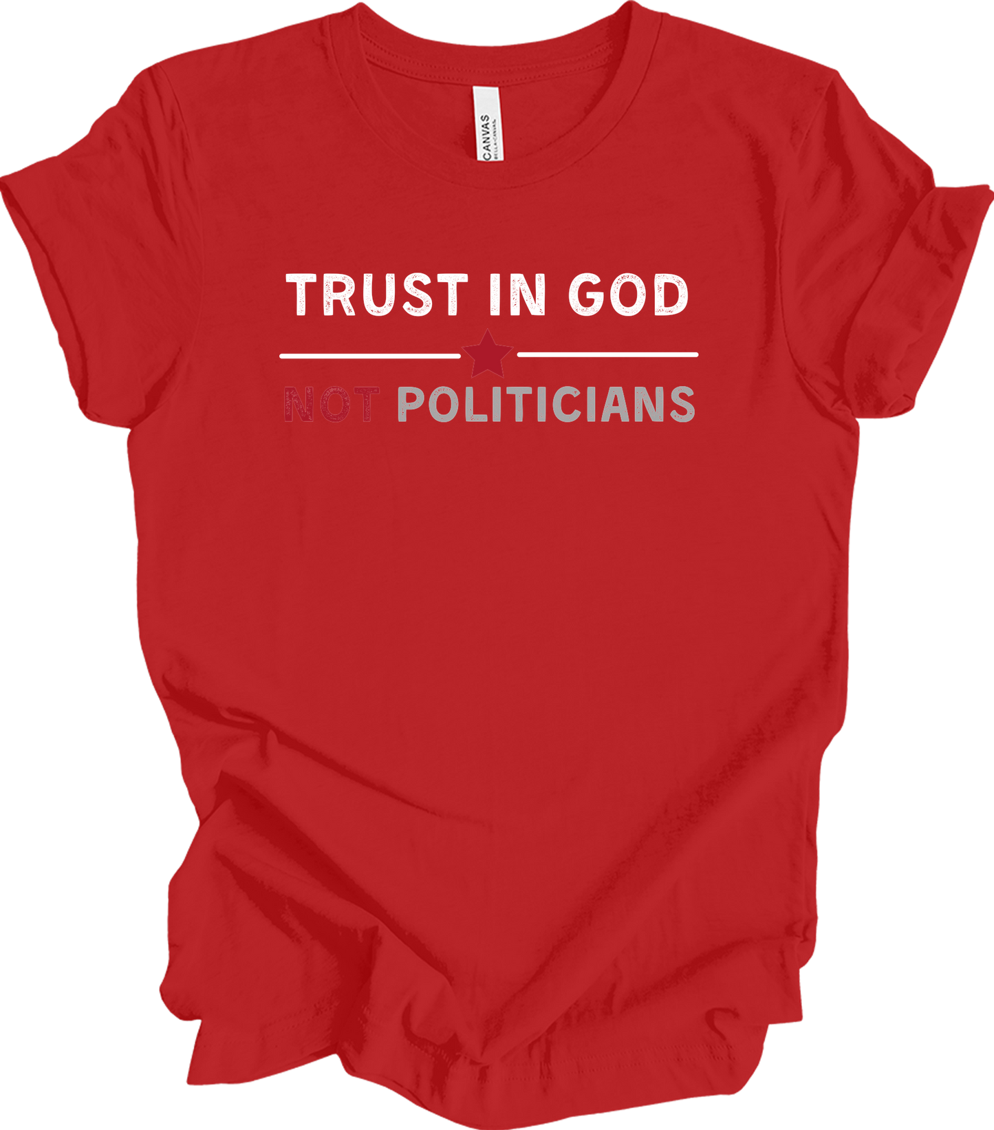 Trust in God Not Politicians T-Shirt in Red