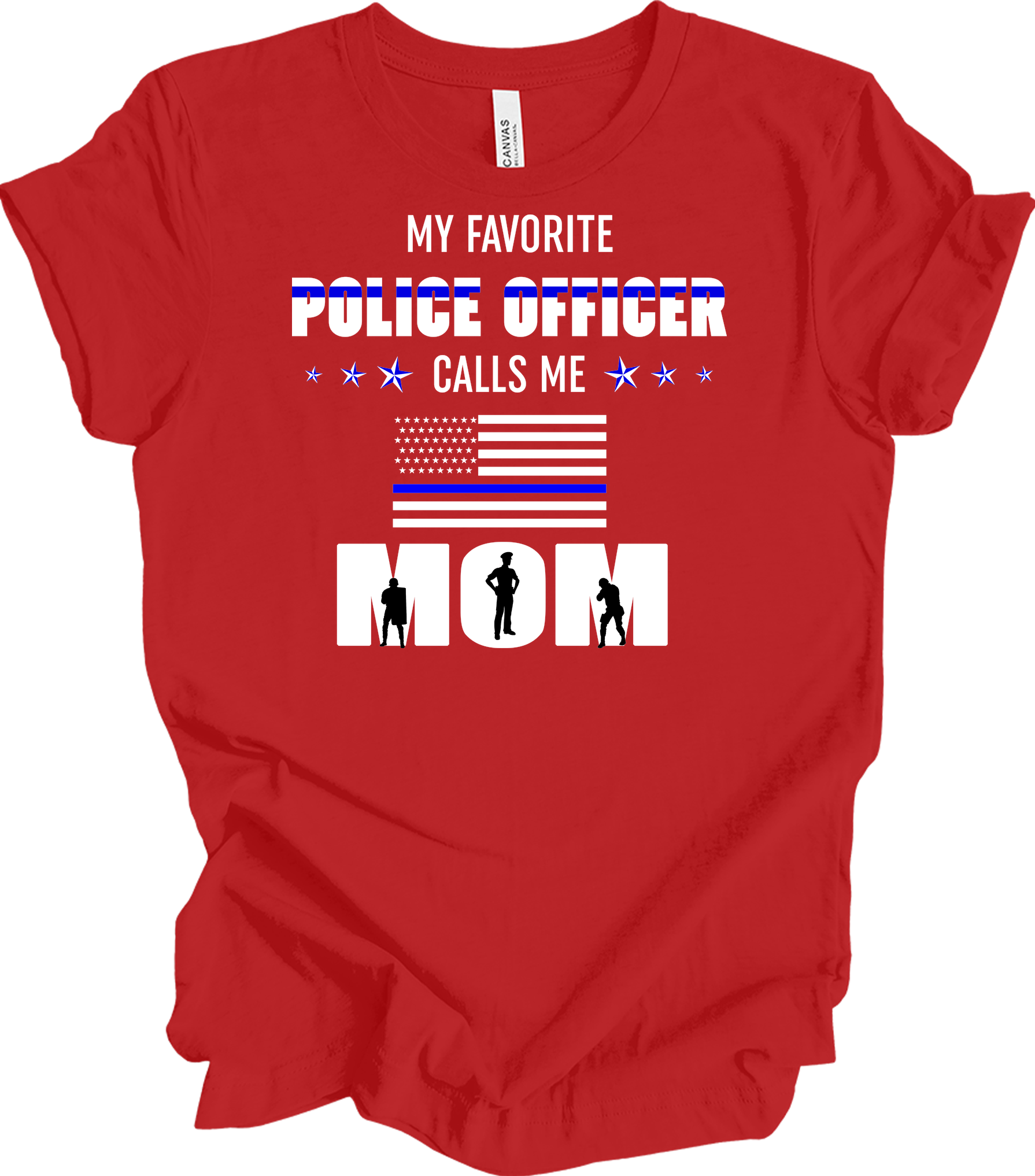 Police Officer Calls Me Mom T-Shirt in Red