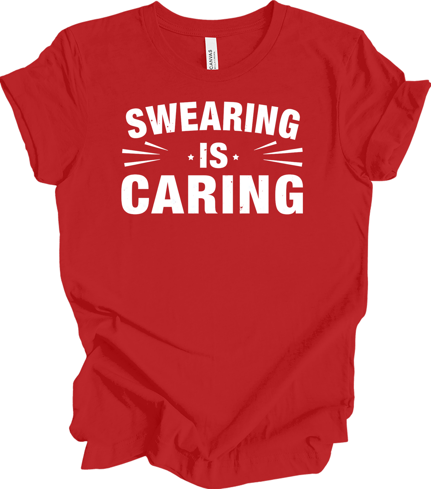 Swearing Is Caring Funny T-Shirt in Red
