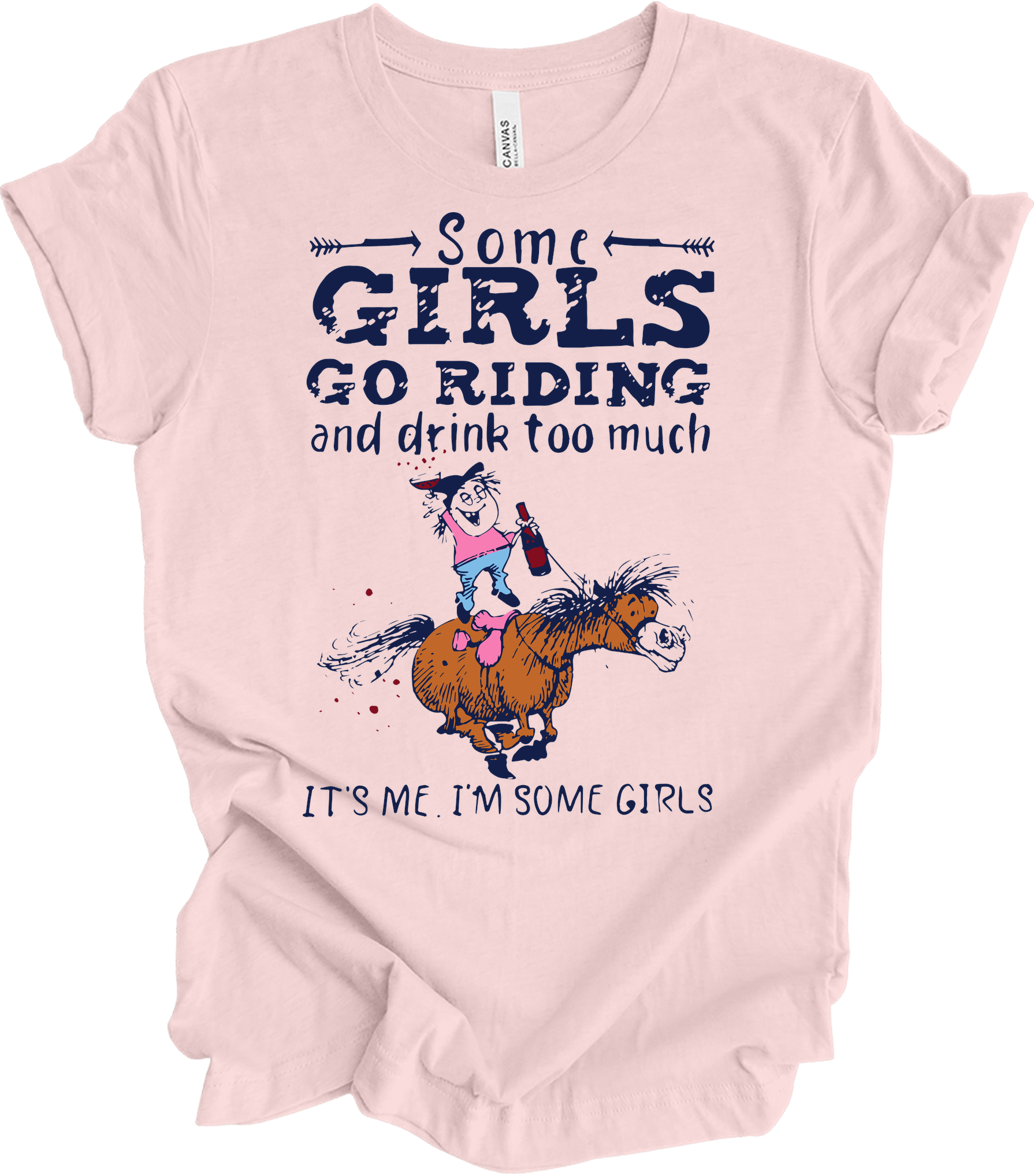 Some Girls Go Riding T-Shirt in Soft Pink